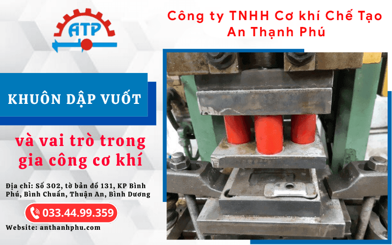 Địa điểm cung cấp khuôn dập vuốt uy tín chất lượng
