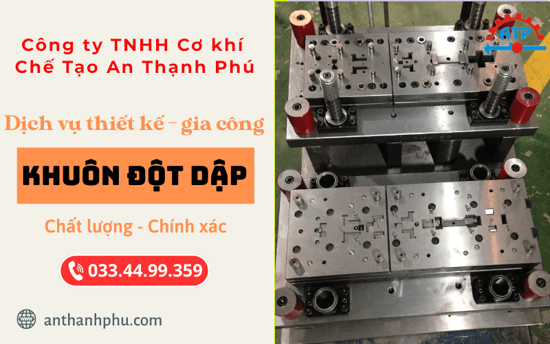 Khuôn đột dập chất lượng của công ty Cơ Khí An Thạnh Phú